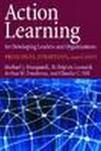 Beispielbild fr Action Learning for Developing Leaders and Organizations: Principles, Strategies, and Cases zum Verkauf von HPB-Red