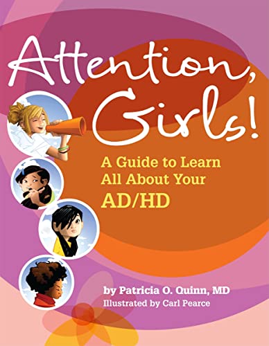 Beispielbild fr Attention, Girls!: A Guide to Learn All About Your AD/HD zum Verkauf von Copper News Book Store