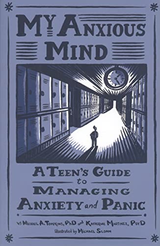 Beispielbild fr My Anxious Mind: A Teen's Guide to Managing Anxiety and Panic zum Verkauf von WorldofBooks