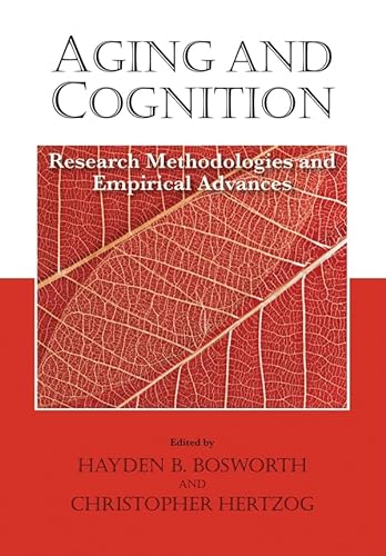 Imagen de archivo de Aging and Cognition: Research Methodologies and Empirical Advances a la venta por ThriftBooks-Dallas