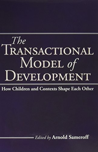 9781433804670: The Transactional Model of Development: How Children and Contexts Shape Each Other