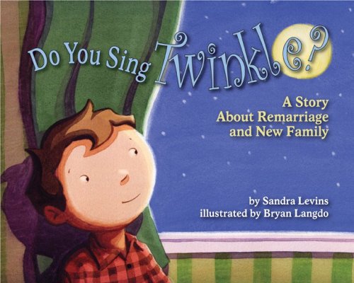 Imagen de archivo de Do You Sing Twinkle? : A Story about Remarriage and New Family a la venta por Better World Books