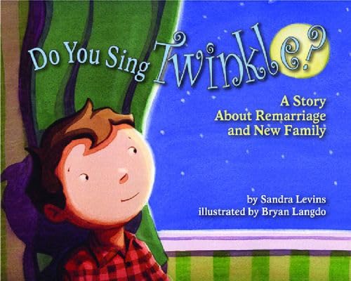 Imagen de archivo de Do You Sing Twinkle?: A Story about Remarriage and New Family a la venta por ThriftBooks-Dallas
