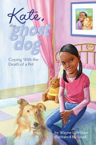 Beispielbild fr Kate, the Ghost Dog: Coping With the Death of a Pet zum Verkauf von BooksRun