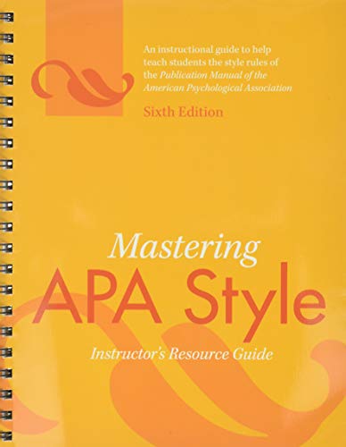 Beispielbild fr Mastering APA Style : Instructor's Resource Guide zum Verkauf von Better World Books