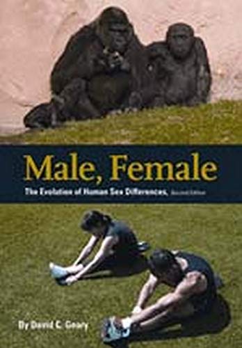 Male, Female: The Evolution of Human Sex Differences (Hardcover) - David C. Geary