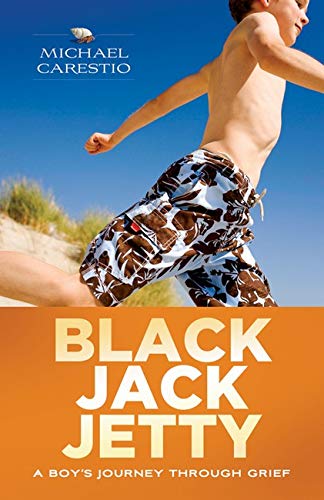 Beispielbild fr Black Jack Jetty: A Boy's Journey Through Grief zum Verkauf von Raritan River Books