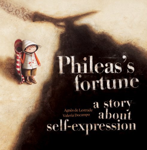 Stock image for Phileass Fortune: A Story About Self-Expression for sale by Blue Vase Books