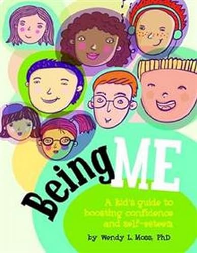 Beispielbild fr Being Me : A Kid's Guide to Boosting Confidence and Self-Esteem zum Verkauf von Better World Books