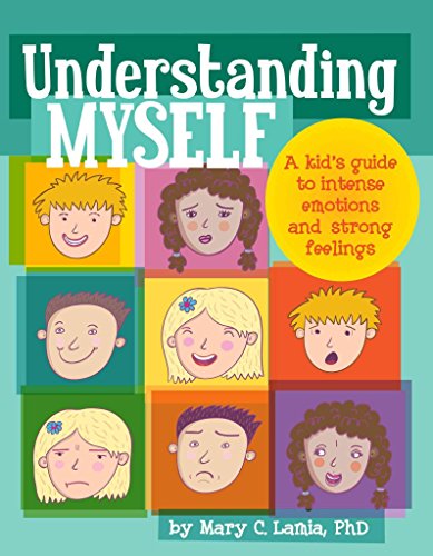 9781433808890: Understanding Myself: A Kid's Guide to Intense Emotions and Strong Feelings
