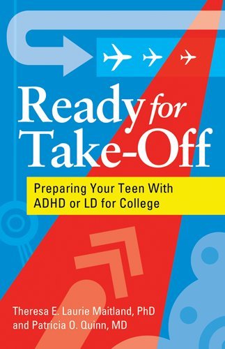 Beispielbild fr Ready for Take-Off: Preparing Your Teen With ADHD or LD for College zum Verkauf von Wonder Book