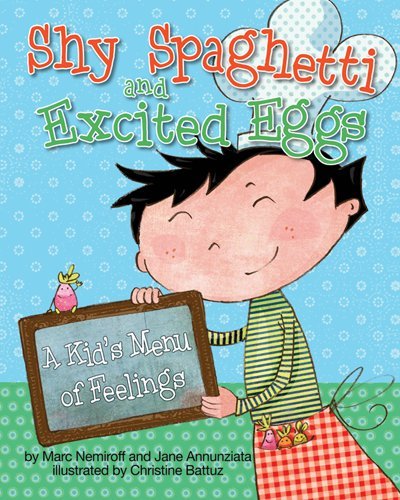 9781433809576: Shy Spaghetti and Excited Eggs: A Kid's Menu of Feelings