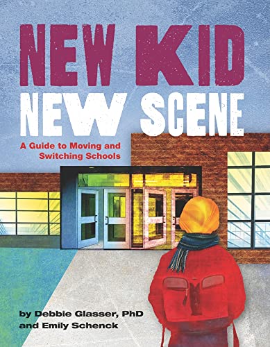 Beispielbild fr New Kid, New Scene: A Guide to Moving and Switching Schools zum Verkauf von SecondSale