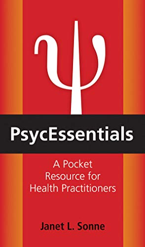 PsycEssentialsâ„¢: A Pocket Resource for Mental Health Practitioners (9781433811173) by Sonne PhD, Dr. Janet L.