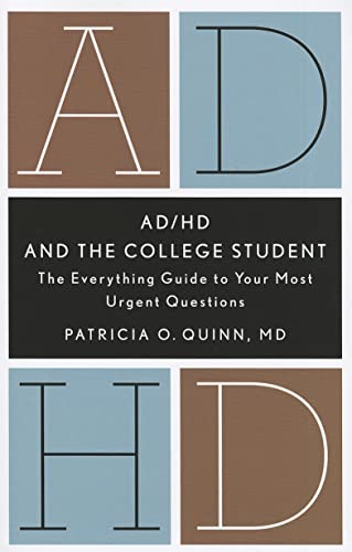 Imagen de archivo de AD/HD and the College Student: The Everything Guide to Your Most Urgent Questions a la venta por Librairie Th  la page