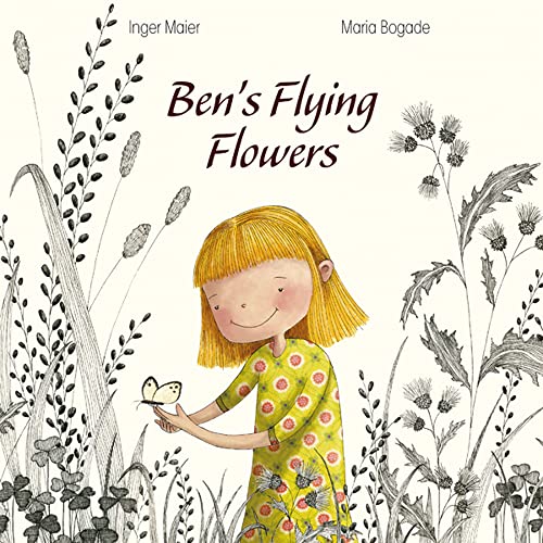 Stock image for Ben's Flying Flowers for sale by Better World Books
