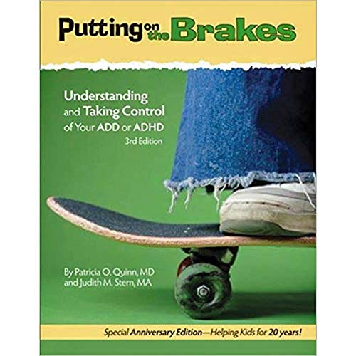 Beispielbild fr Putting on the Brakes: Understanding and Taking Control of Your Add or ADHD zum Verkauf von Goodwill