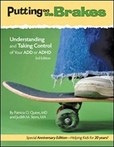 Beispielbild fr Putting on the Brakes: Understanding and Taking Control of Your ADD or ADHD zum Verkauf von ThriftBooks-Atlanta