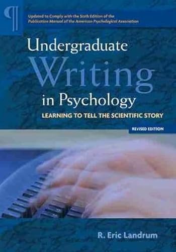 Stock image for Undergraduate Writing in Psychology: Learning to Tell the Scientific Story, 2012 Revised Edition for sale by Save With Sam