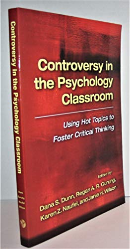 Imagen de archivo de Controversy in the Psychology Classroom: Using Hot Topics to Foster Critical Thinking a la venta por HPB-Red
