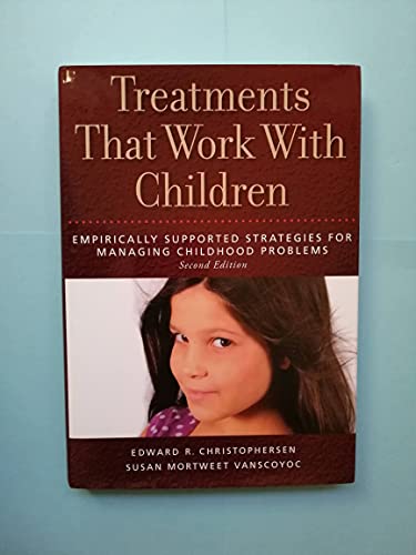 Beispielbild fr Treatments That Work With Children: Empirically Supported Strategies for Managing Childhood Problems zum Verkauf von Goodwill