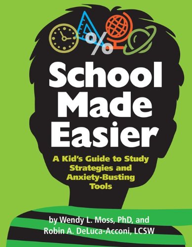 9781433813351: School Made Easier: A Kid's Guide to Study Strategies and Anxiety-Busting Tools