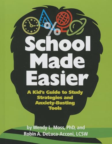 Stock image for School Made Easier: A Kid's Guide to Study Strategies and Anxiety-Busting Tools for sale by Book Deals