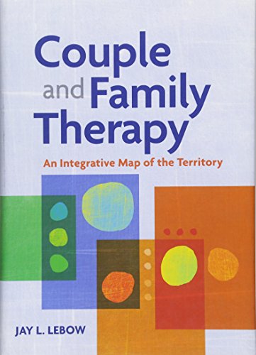 Stock image for Couple and Family Therapy: An Integrative Map of the Territory for sale by ThriftBooks-Atlanta