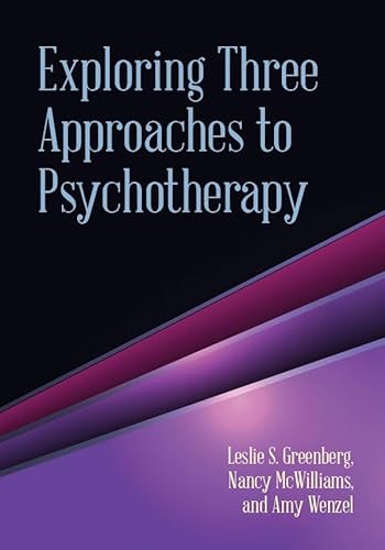 9781433815218: Exploring Three Approaches to Psychotherapy