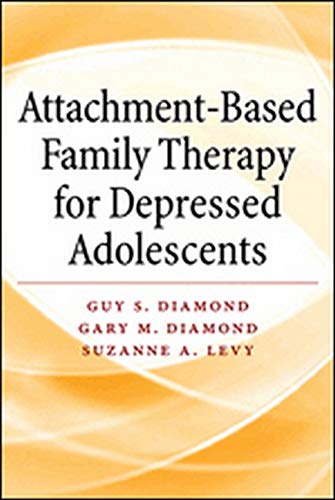 Beispielbild fr Attachment-Based Family Therapy for Depressed Adolescents zum Verkauf von ThriftBooks-Atlanta