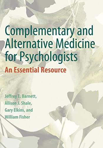 Imagen de archivo de Complementary and Alternative Medicine for Psychologists: An Essential Resource a la venta por thebookforest.com