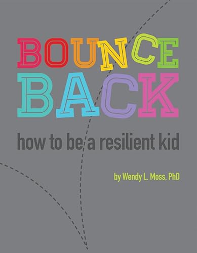 Beispielbild fr Bounce Back: How to Be a Resilient Kid zum Verkauf von HPB-Diamond