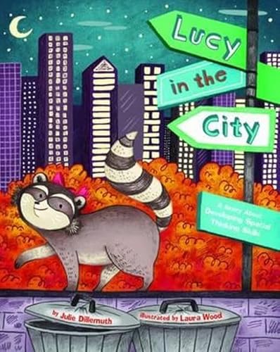 Beispielbild fr Lucy in the City: A Story about Devleloping Spatial Thinking Skills zum Verkauf von ThriftBooks-Atlanta