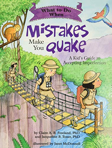 Beispielbild fr What to Do When Mistakes Make You Quake: A Kids Guide to Accepting Imperfection (What-to-Do Guides for Kids Series) zum Verkauf von Goodwill