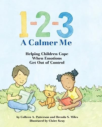 Stock image for 1-2-3 A CALMER ME Helping Children Cope when Emotions Get out of Control for sale by Carlson Turner Books