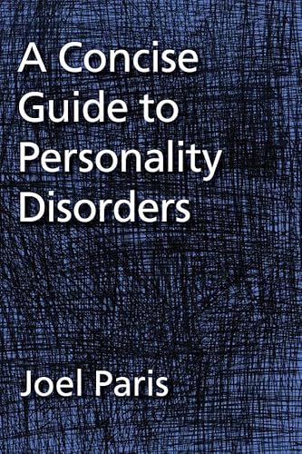 Beispielbild fr A Concise Guide to Personality Disorders zum Verkauf von AwesomeBooks