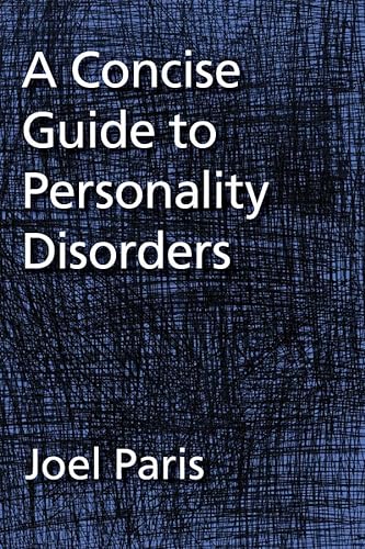 Stock image for A Concise Guide to Personality Disorders for sale by ThriftBooks-Atlanta