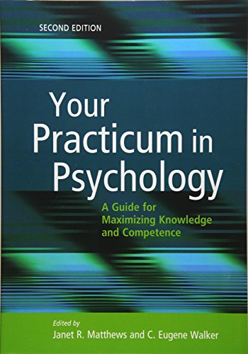 Beispielbild fr Your Practicum in Psychology: A Guide for Maximizing Knowledge and Competence zum Verkauf von Ria Christie Collections