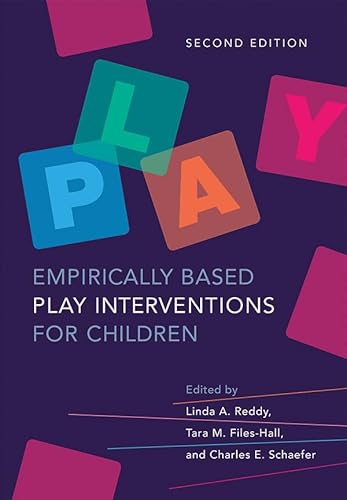 Stock image for Empirically Based Play Interventions for Children for sale by SecondSale