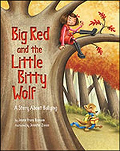 9781433820489: Big Red and the Little Bitty Wolf: A Story About Bullying