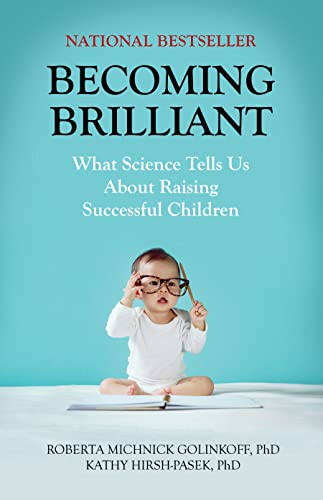 Beispielbild fr Becoming Brilliant: What Science Tells us About Raising Successful Children (APA Lifetools: Books for the General Public) zum Verkauf von SecondSale