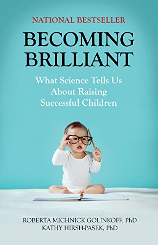 Stock image for Becoming Brilliant: What Science Tells Us About Raising Successful Children (APA LifeTools Series) for sale by Goodwill of Colorado