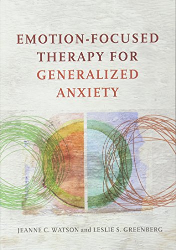 Beispielbild fr Emotion-Focused Therapy for Generalized Anxiety zum Verkauf von Blackwell's