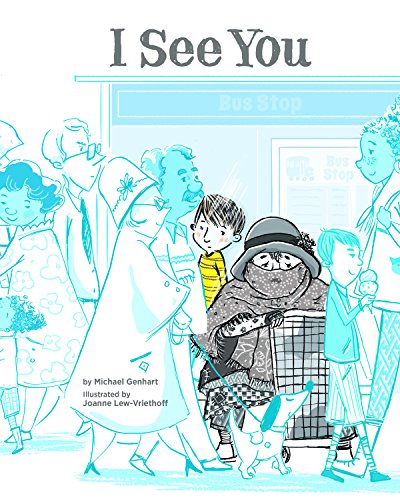 9781433827587: I See You: A Story for Kids About Homelessness and Being Unhoused