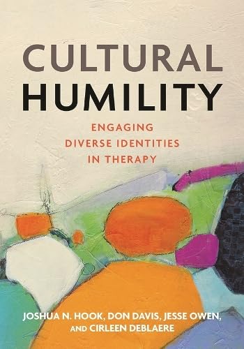 Beispielbild fr Cultural Humility: Engaging Diverse Identities in Therapy zum Verkauf von BooksRun