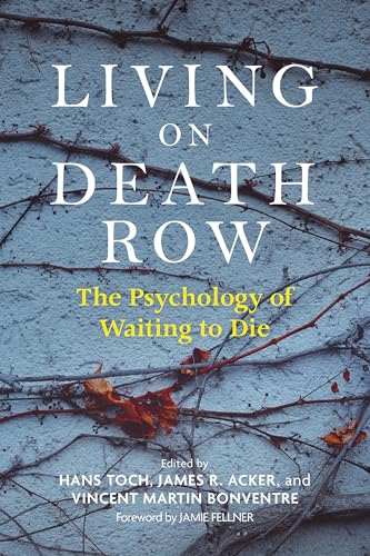 Stock image for Living on Death Row: The Psychology of Waiting to Die for sale by GF Books, Inc.