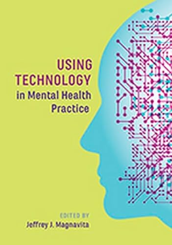 Stock image for Using Technology in Mental Health Practice for sale by Blackwell's
