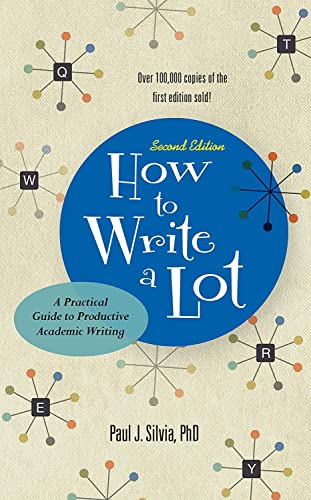 Beispielbild fr How to Write a Lot: A Practical Guide to Productive Academic Writing (2018 New Edition) (APA LifeTools Series) zum Verkauf von BooksRun