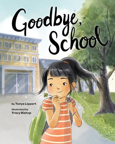 Stock image for Goodbye, School for sale by ZBK Books
