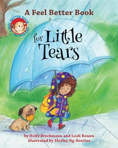 Stock image for A Feel Better Book for Little Tears for sale by Better World Books